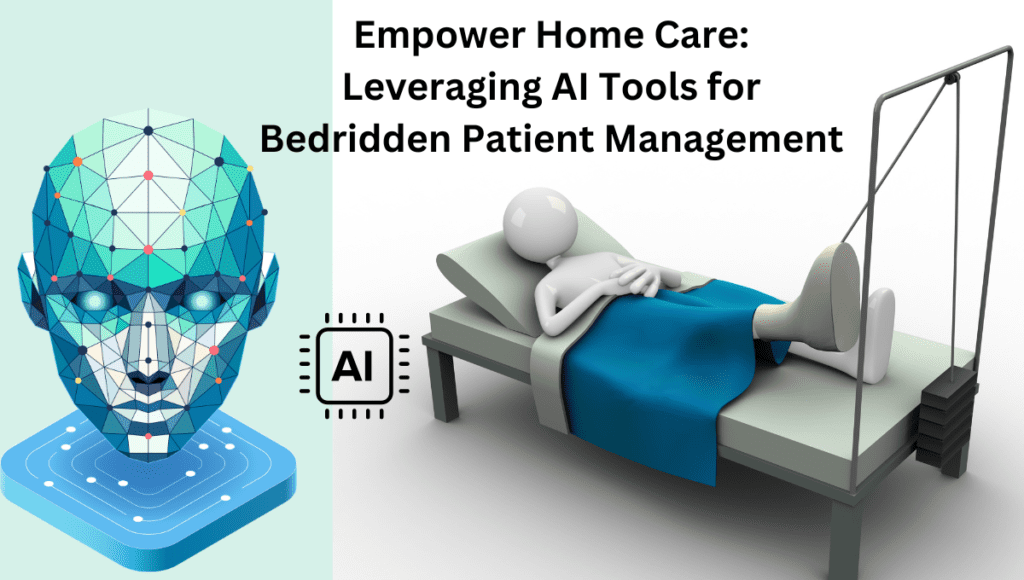 Empower-Home-Care-Leveraging-AI-Tools-for-Bedridden-Patient-Management