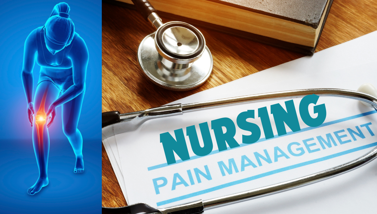 Nursing Pain Management Techniques