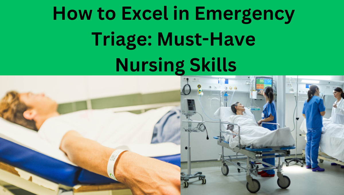 How-to-Excel-in-Emergency-Triage-Must-Have-Nursing-Skills