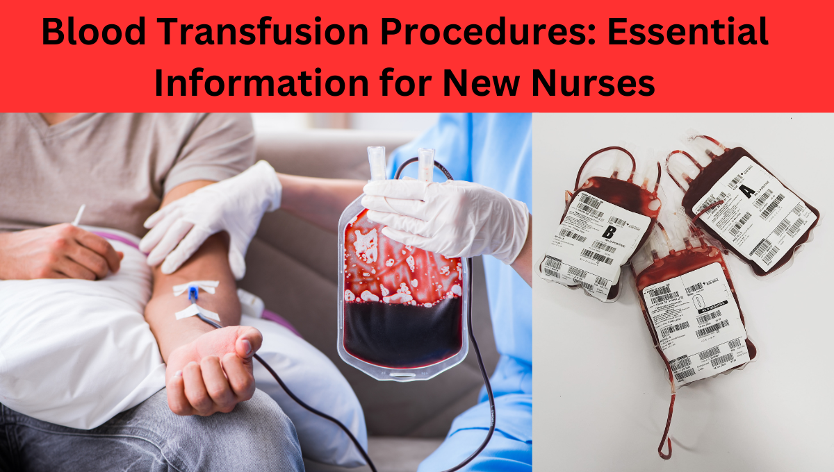 Blood-Transfusion-Procedures-Essential-Information-for-New-Nurses