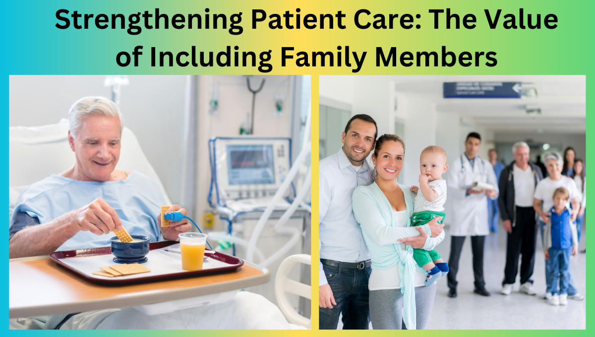 Strengthening-Patient-Care-The-Value-of-Including-Family-Members