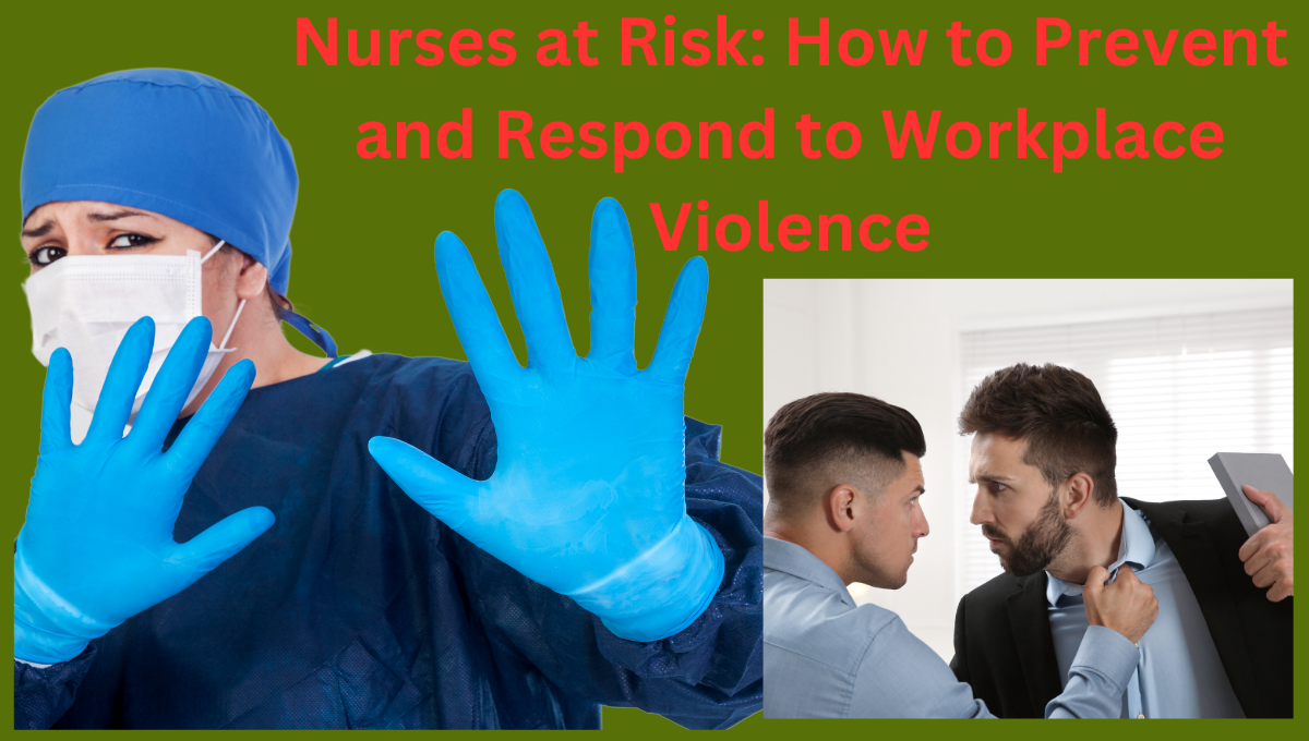 Nurses-at-Risk-How-to-Prevent-and-Respond-to-Workplace-Violence