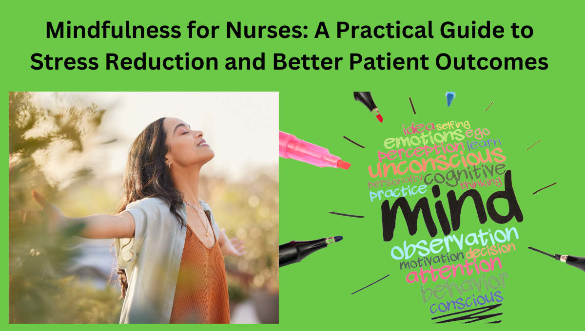 Mindfulness-for-Nurses-A-Practical-Guide-to-Stress-Reduction-and-Better-Patient-Outcomes