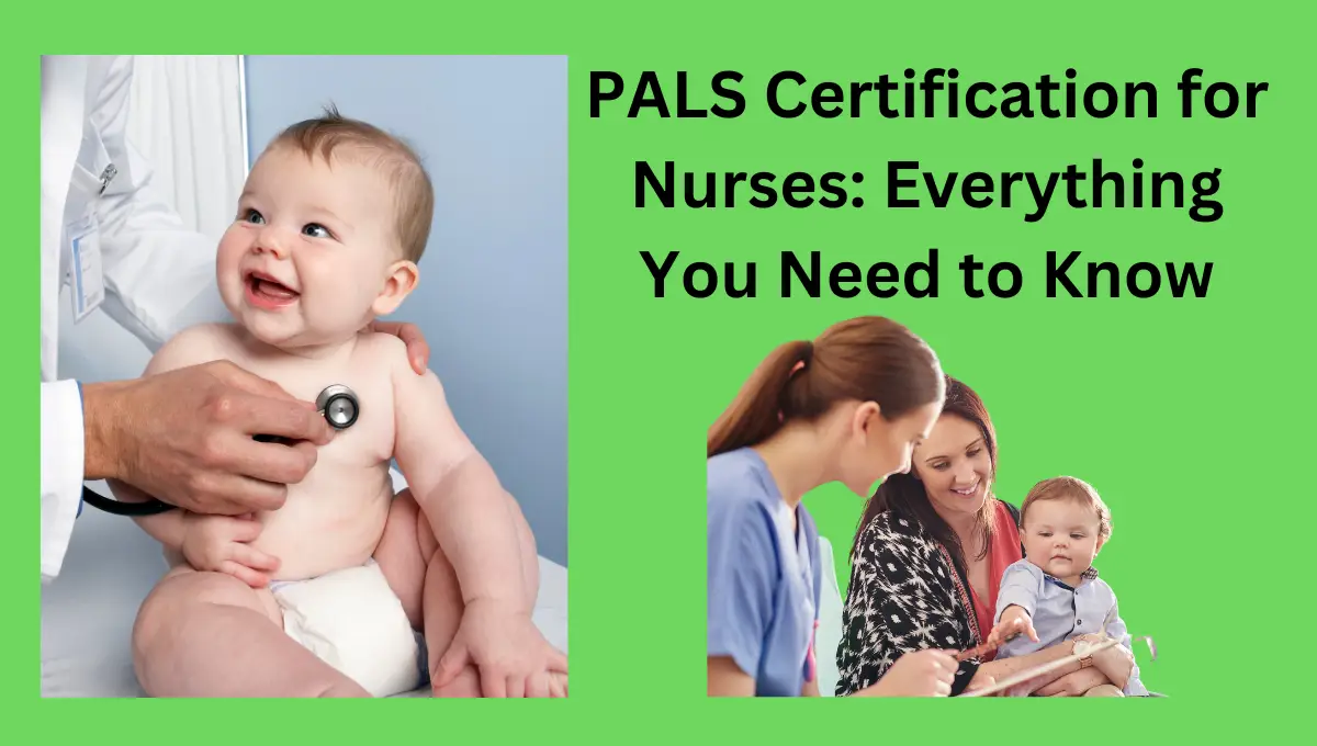 PALS-Certification-for-Nurses-Everything-You-Need-to-Know.